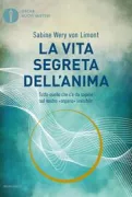 Copertina libro <b>La vita segreta dell'anima<br></b>(titolo originale o altro titolo: <i>Das geheime Leben der Seele</i>)