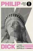 Copertina libro <b>L'uomo nell'alto castello<br></b>(titolo originale o altro titolo: <i>The man in the high castle</i>)
