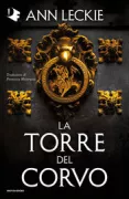 Copertina libro <b>La torre del corvo<br></b>(titolo originale o altro titolo: <i>The raven tower</i>)