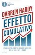 Copertina libro <b>Effetto cumulativo<br></b>(titolo originale o altro titolo: <i>The compound effect</i>)