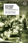 Copertina libro <b>La spagnola<br></b>(titolo originale o altro titolo: <i>The plague of the Spanish lady</i>)