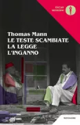 Copertina libro <b>Le teste scambiate La legge L'inganno<br></b>(titolo originale o altro titolo: <i>Die vertauschten Kopfe</i>)