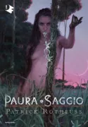 Copertina libro <b>2: La paura del saggio<br></b>(titolo originale o altro titolo: <i>The wise man's fear</i>)