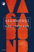 Copertina libro <b>Vagamondi<br></b>(titolo originale o altro titolo: <i>Liu lang cang qiong</i>)