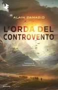 Copertina libro <b>L'orda del controvento<br></b>(titolo originale o altro titolo: <i>La horde du contrevent</i>)