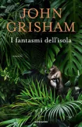 Copertina libro <b>I fantasmi dell'isola<br></b>(titolo originale o altro titolo: <i>Camino ghosts</i>)