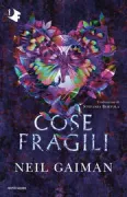 Copertina libro <b>Cose fragili<br></b>(titolo originale o altro titolo: <i>Fragile things</i>)