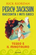Copertina libro <b>Percy Jackson racconta i miti greci<br></b>(titolo originale o altro titolo: <i>Percy Jackson's Greek Heroes</i>)