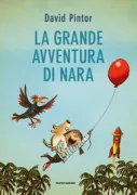 Copertina libro <b>La grande avventura di Nara<br></b>(titolo originale o altro titolo: <i>La gran aventura de Nara</i>)