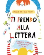 Copertina libro <b>Ti prendo alla lettera</b>