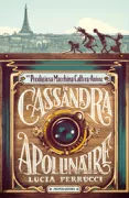 Copertina libro <b>La prodigiosa macchina cattura anime di Cassandra Apollinaire</b>