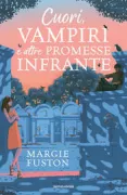 Copertina libro <b>Cuori, vampiri e altre promesse infrante<br></b>(titolo originale o altro titolo: <i>Vampires, hearts and other dead things</i>)