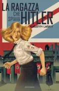 Copertina libro <b>La ragazza che spiava Hitler<br></b>(titolo originale o altro titolo: <i>Faceless</i>)