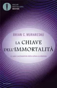 Copertina libro <b>La chiave dell'immortalità<br></b>(titolo originale o altro titolo: <i>The immortality key</i>)