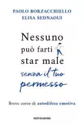 Copertina libro <b>Nessuno può farti star male senza il tuo permesso</b>