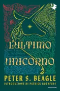 Copertina libro <b>L'ultimo unicorno<br></b>(titolo originale o altro titolo: <i>The last Unicorn</i>)