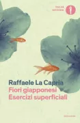 Copertina libro <b>Fiori giapponesi Esercizi superficiali<br></b>(titolo originale o altro titolo: <i>Esercizi superficiali</i>)