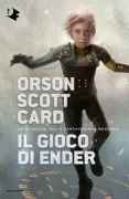 Copertina libro <b>Il gioco di Ender<br></b>(titolo originale o altro titolo: <i>Ender's game</i>)
