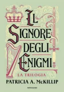 Copertina libro <b>Il signore degli enigmi<br></b>(titolo originale o altro titolo: <i>The riddle-master of Hed</i>)