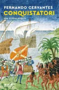 Copertina libro <b>Conquistatori<br></b>(titolo originale o altro titolo: <i>Conquistadores</i>)
