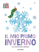 Copertina libro <b>Il mio primo inverno con il piccolo Bruco Maisazio<br></b>(titolo originale o altro titolo: <i>The very hungry caterpillar's first winter</i>)