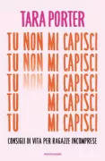 Copertina libro <b>Tu non mi capisci<br></b>(titolo originale o altro titolo: <i>You don't understand me</i>)