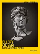 Copertina libro <b>Dieci incredibili giorni<br></b>(titolo originale o altro titolo: <i>Ten daysʼ wonder</i>)