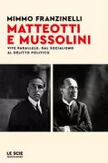 Copertina libro <b>Matteotti e Mussolini</b>