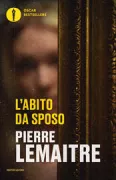 Copertina libro <b>L'abito da sposo<br></b>(titolo originale o altro titolo: <i>Robe de marié</i>)