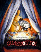 Copertina libro <b>Quassotto!</b>