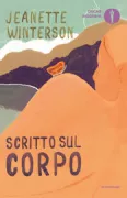 Copertina libro <b>Scritto sul corpo<br></b>(titolo originale o altro titolo: <i>Written on the body</i>)