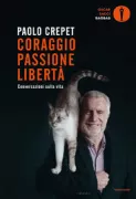 Copertina libro <b>Coraggio Passione Libertà<br></b>(titolo originale o altro titolo: <i>Passione</i>)
