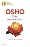 Copertina libro <b>Eros, orgasmo, estasi<br></b>(titolo originale o altro titolo: <i>Eros, orgasm, ecstasy</i>)