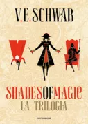 Copertina libro <b>Shades of Magic</b>
