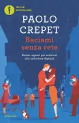 Copertina libro <b>Baciami senza rete</b>