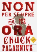 Copertina libro <b>Non per sempre, ma per ora<br></b>(titolo originale o altro titolo: <i>Not forever, but for now</i>)
