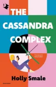 Copertina libro <b>The Cassandra complex</b>