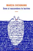 Copertina libro <b>Dove si nascondono le lacrime</b>