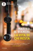 Copertina libro <b>La vita di chi resta</b>