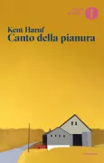 Copertina libro <b>Canto della pianura<br></b>(titolo originale o altro titolo: <i>Plainsong</i>)