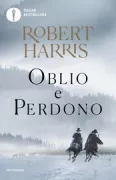 Copertina libro <b>Oblio e perdono<br></b>(titolo originale o altro titolo: <i>Act of oblivion</i>)