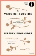 Copertina libro <b>Le vergini suicide<br></b>(titolo originale o altro titolo: <i>The virgin suicides</i>)