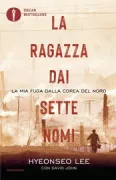 Copertina libro <b>La ragazza dai sette nomi<br></b>(titolo originale o altro titolo: <i>The girl with seven names</i>)