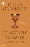 Copertina libro <b>Vol. 2: La libellula nell'ambra<br></b>(titolo originale o altro titolo: <i>Dragonfly in amber</i>)
