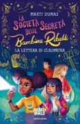 Copertina libro <b>La società segreta delle bambine ribelli</b>