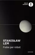 Copertina libro <b>Fiabe per robot<br></b>(titolo originale o altro titolo: <i>Bajki robotów</i>)