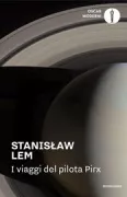 Copertina libro <b>I viaggi del pilota Pirx<br></b>(titolo originale o altro titolo: <i>Opowieści o pilocie Pirxie</i>)