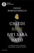 Copertina libro <b>Chiedi bene e ti sarà dato</b>