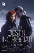 Copertina libro <b>Destini incrociati<br></b>(titolo originale o altro titolo: <i>These twisted bonds</i>)