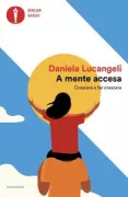 Copertina libro <b>A mente accesa</b>